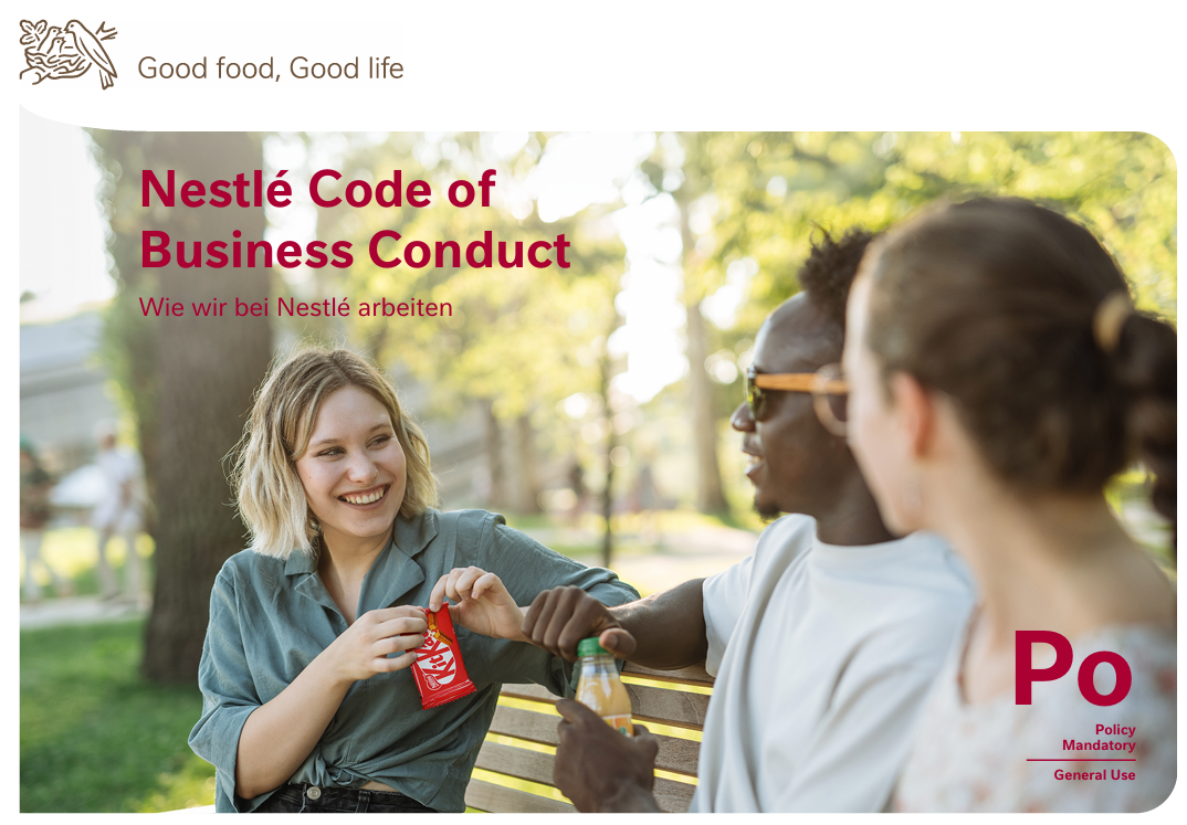 Der Nestlé Code of Business Conduct Der Nestlé Code of Business Conduct